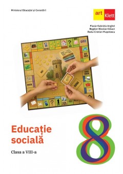 Educatie sociala manual pentru clasa a VIII-a Editia 2025