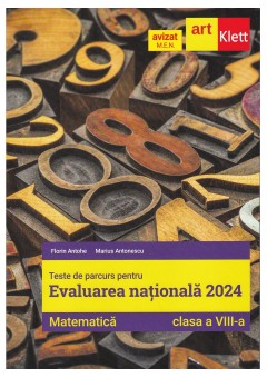 Evaluarea nationala 2024 MATEMATICA Clasa a VIII-a, Florin Antohe