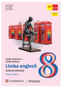 Limba engleza caietul elevului studiu intensiv pentru clasa a VIII-a Editia 2025