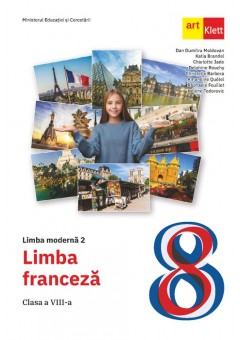 Limba moderna 2 limba franceza manual pentru clasa a VIII-a Editia 2025