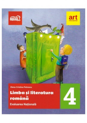 Limba si literatura romana pentru pregatirea Evaluarii Nationale clasa a IV-a