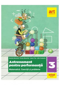 Matematica exercitii si probleme - Antrenament pentru performanta clasa a III-a