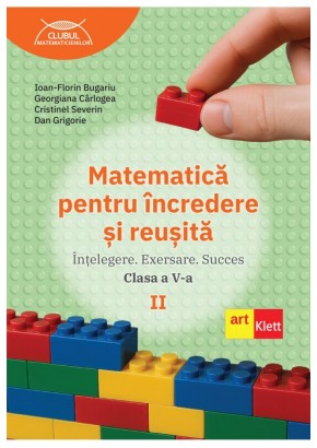 Matematica pentru incredere si reusita Partea a II-a clasa a V-a
