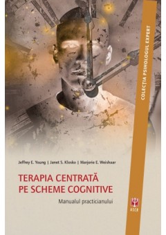 Terapia centrata pe scheme cognitive, manualul practicianului