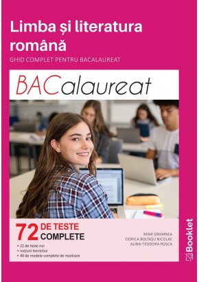 Limba si literatura romana ghid complet pentru bacalaureat