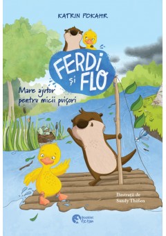 Ferdi si Flo - Mare ajutor pentru micii puisori