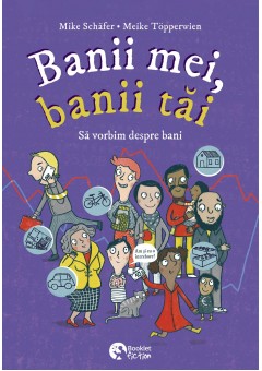 Banii mei, Banii tai - Sa vorbim despre bani