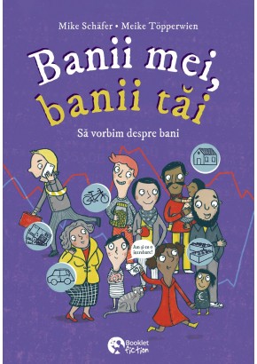 Banii mei, Banii tai - Sa vorbim despre bani