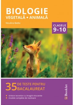 Biologie pentru clasele 9-10 35 de teste pentru Bacalaureat