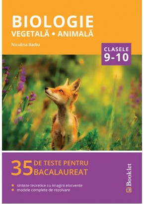 Biologie pentru clasele 9-10 35 de teste pentru Bacalaureat