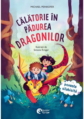 Calatorie in padurea dragonilor