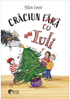 Craciunul cu Iuli - Nu vreau un cal #2