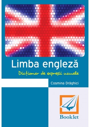 Limba engleza Dictionar de expresii uzuale