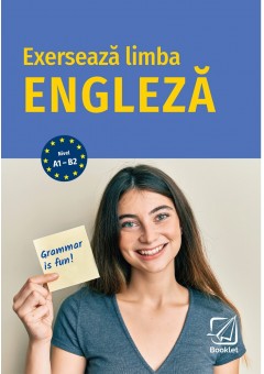 Exerseaza limba engleza