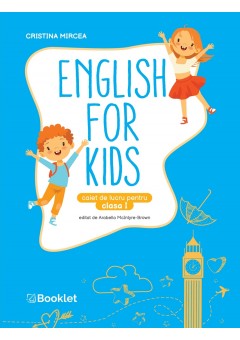English for Kids. Caiet de lucru pentru clasa I
