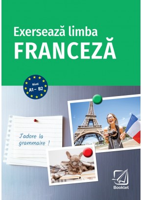 Exerseaza limba franceza