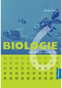 Biologie caiet de lucru pentru clasa a VI-a