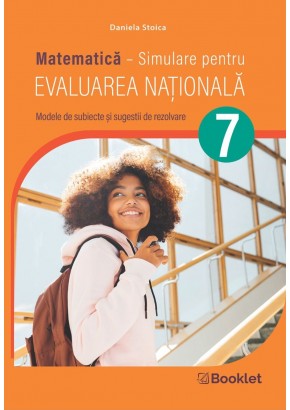 Matematica  Simulare pentru Evaluarea Nationala clasa a VII-a