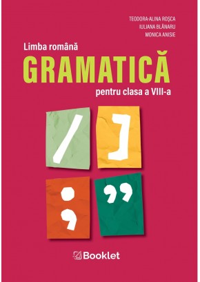 Limba romana Gramatica pentru clasa a VIII-a
