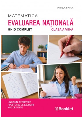 Matematica Ghid complet pentru Evaluarea Nationala clasa a VIII-a an scolar 2026-2027 Matematica Ghid complet pentru Evaluarea Nationala clasa a VIII-a an scolar 2026-2027