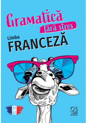 Gramatica fara stres Limba Franceza