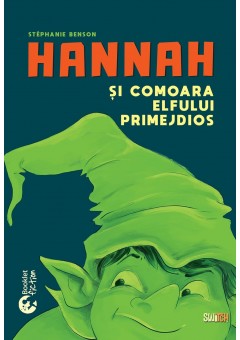 Hannah si comoara elfului primejdios