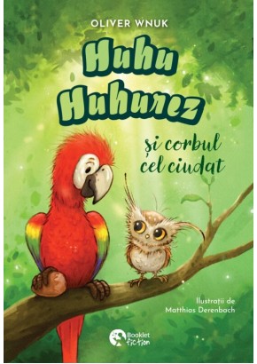 Huhu Huhurez si corbul cel ciudat