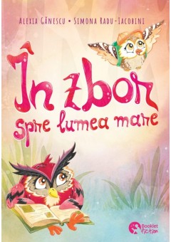 In zbor spre lumea mare