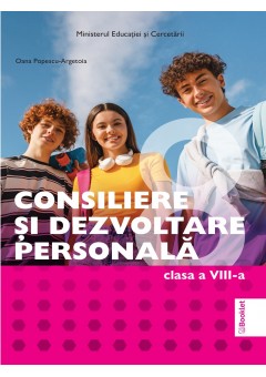 Consiliere si Dezvoltare Personala manual pentru clasa a VIII-a Editia 2025