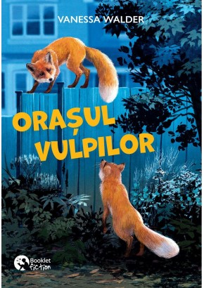 Orasul vulpilor