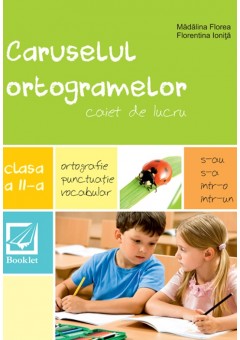 Caruselul ortogramelor pentru clasa a II-a