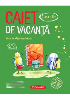 Caiet de vacanta pentru clasa a II-a Editia 2026