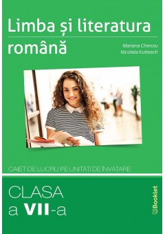 Limba si literatura romana caiet de lucru pe unitati de invatare clasa a VII-a