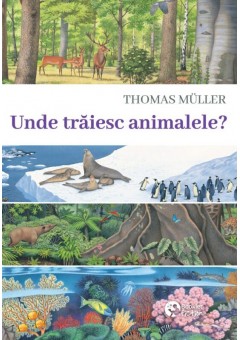 Unde traiesc animalele?