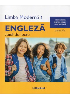 Limba moderna 1 engleza caiet de lucru pentru clasa a V-a