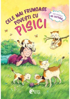 Cele mai frumoase povesti cu pisici