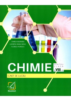 Chimie caiet de lucru pentru clasa a VIII-a Editia 2020