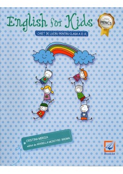 English for kids caiet de lucru pentru clasa a II-a Varianta alb negru