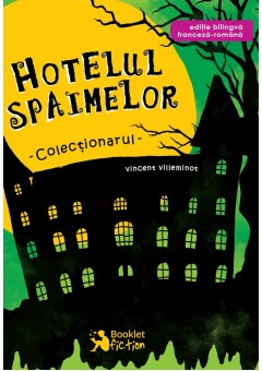 Hotelul spaimelor Colectionarul