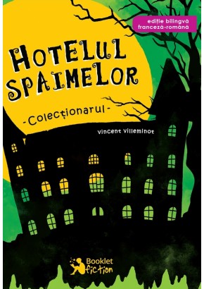 Hotelul spaimelor Colectionarul