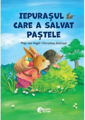 Iepurasul care a salvat Pastele - Ajutorul iepurasului de Paste