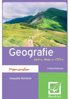 Memorator de geografie pentru clasa a VIII-a