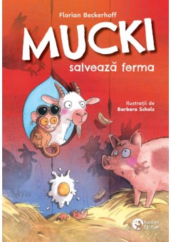 Mucki salveaza ferma