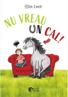 Nu vreau un cal!