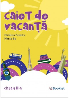 Caiet de vacanta clasa a III-a