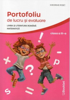 Portofoliu de lucru si evaluare limba si literatura romana si matematica clasa a III-a