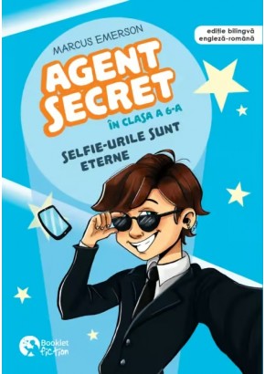 Agent Secret in clasa a 6-a Selfie-urile sunt eterne