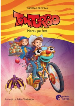 Tom Turbo #2 - Mereu pe faza