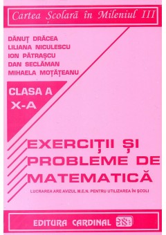 Exercitii si probleme de matematica pentru clasa a X-a