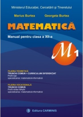 Matematica, M1, manual pentru clasa a XII-a